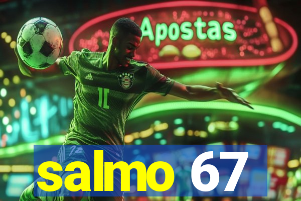 salmo 67